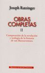 OBRAS COMPLETAS II (RATZINGER) COMPRENSION REVELACION Y TEO