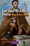 SAN JUAN DE AVILA,DOCTOR:MAGISTERIO VIVO