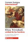 DIOS TRINIDAD,UNIDAD DE LOS HOMBRES
