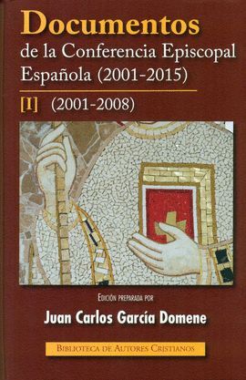 DOCUMENTOS CONFERENCIA EPISCOP.ESPAÑOLA I(2001-2008)
