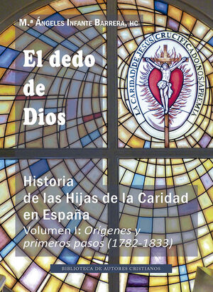 DEDO DE DIOS (1) HISTORIA HIJAS DE LA CARIDAD