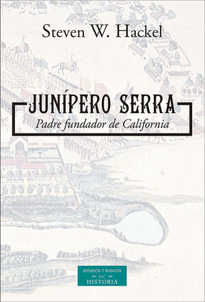 JUNIPERO SERRA PADE FUNDADOR DE CALIFORNIA