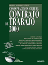 CASOS PRACTICOS SOBRE EL CONTRATO DE TRABAJO 2000