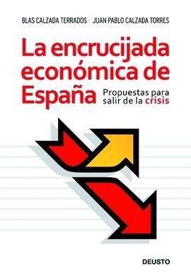 LA ENCRUCIJADA ECONOMICA DE ESPAÑA