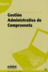 GESTION ADMINISTRATIVA DE COMPRAVENTA, CICLOS FORMATIVOS, GRADO M