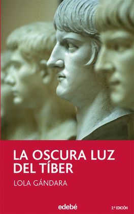 LA OSCURA LUZ DEL TIBER