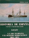 LA ERA ISABELINA Y SEXENIO DEMOCRATICO (1834-1874) VOL.34