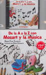 DE LA A A LA Z CON MOZART Y LA MUSICA