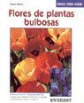 FLORES DE PLANTAS BULBOSAS