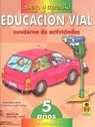 EDUCACION VIAL- 5 AÑOS