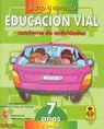 EDUCACION VIAL- 7 AÑOS