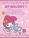 MY MELODY. LIBRO ROSA DE ACTIVIDADES