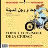 YOHA Y EL HOMBRE DE LA CIUDAD