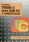 TURBO C PARA IBM-PC Y COMPATIBLES