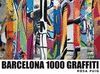 BARCELONA 1000 GRAFFITIS