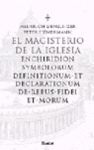 ENCHIRIDION SYMBOLORUM. EL MAGISTERIO DE LA IGLESIA