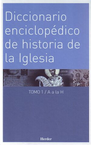 DICCIONARIO ENCICLOPEDIDO HISTORIA IGLESIA 2 TOMOS