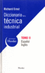DICCIONARIO DE LA TECNICA INDUSTRIAL TOMO II ESPAÑOL-INGLES