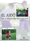 EL JUDO. EN LA EDUCACION FISICA ESCOLAR