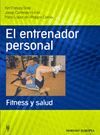 EL ENTRENADOR PERSOANAL. FITNESS Y SALUD