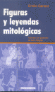 FIGURAS Y LEYENDAS MITOLOGICAS