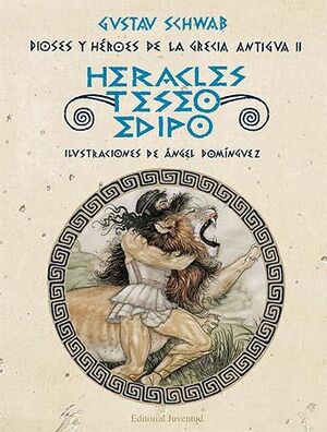 DIOSES Y HEROES DE LA ANTIGUA GRECIA II (T) 2/E