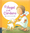 ANGEL Y EL CORDERO, EL. UN CUENTO DE NAVIDAD