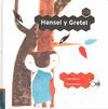 HANSEL Y GRETEL. CON CD
