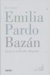 EMILIA PARDO BAZAN: LA LUZ EN LA BATALLA BIOGRAFIA