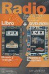 RADIO (PACK ESPECIAL) LIBRO+DVD-ROM
