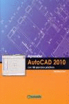 APRENDER AUTOCAD 2010 CON 100 EJERCICIOS PRACTICOS