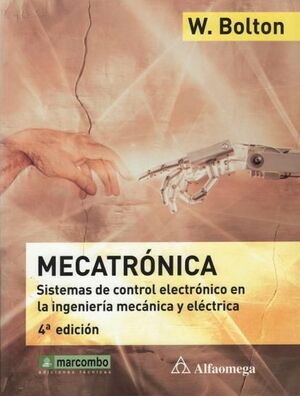MECATRONICA 4ED. SISTEMAS DE CONTROL ELECTRONICO