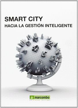 SMART CITY:HACIA LA GESTION INTELIGENTE