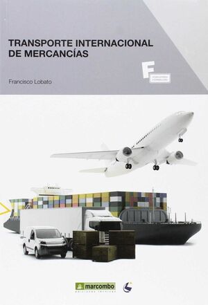 TRANSPORTE INTERNACIONAL DE MERCANCIAS (F)