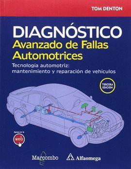 DIAGNOSTICO AVANZADO DE FALLAS AUTOMOTRICES. TECNOLOGIA AUTOMOTRI