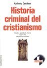HISTORIA CRIMINAL DEL CRISTIANISMO VOL.III
