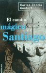 EL CAMINO MAGICO DE SANTIAGO