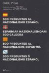 500 PREGUNTAS AL NACIONALISMO ESPAÑOL