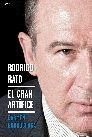 RODRIGO RATO. EL GRAN ARTIFICE