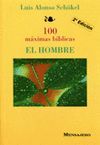 100 MAXIMAS BIBLICAS:EL HOMBRE