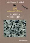100 MAXIMAS BIBLICAS:FAMILIA Y SOCIEDAD