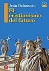 EL CRISTIANISMO DEL FUTURO