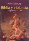 BIBLIA Y VIOLENCIA. LA ESPERANZA DE CAIN