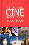 HISTORIA DEL CINE EN PELICULAS (1990-1999)