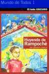 HUYENDO DE RAMPOCHE