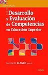 DESARROLLO Y EVALUACION DE COMPETENCIAS EN EDUCACION SUPERIOR