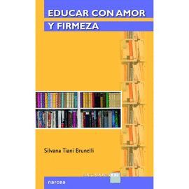 EDUCAR CON AMOR Y FIRMEZA