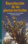 REPRODUCCION PLANTAS HORTICOLAS
