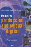 MANUAL DE PRODUCCION AUDIOVISUAL DIGITAL