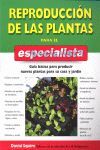 REPRODUCCION DE LAS PLANTAS PARA EL ESPECIALISTA (OMEGA)